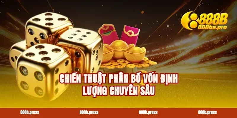 Chiến thuật phân bổ vốn định lượng chuyên sâu